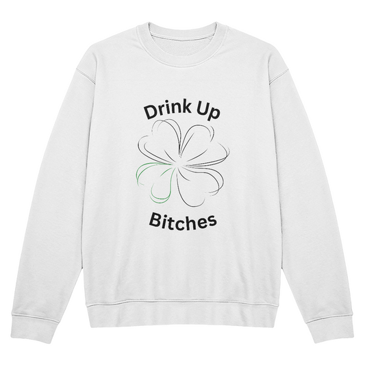 Drink Up Bitches
